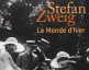 “Le monde d’hier de Stephan Zweig” - Cour des lames de pluie